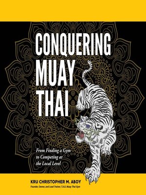 cover image of Conquering Muay Thai